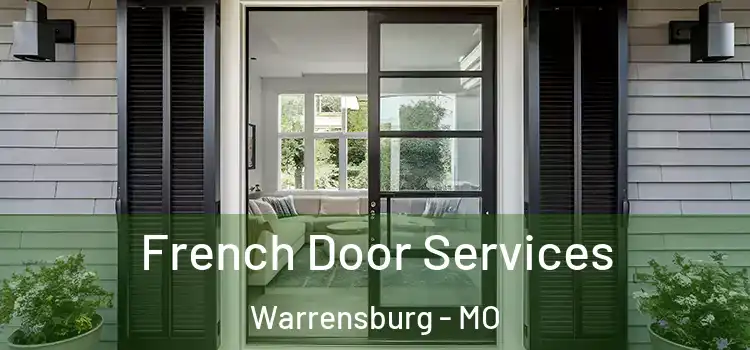 French Door Services Warrensburg - MO