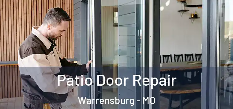  Patio Door Repair Warrensburg - MO